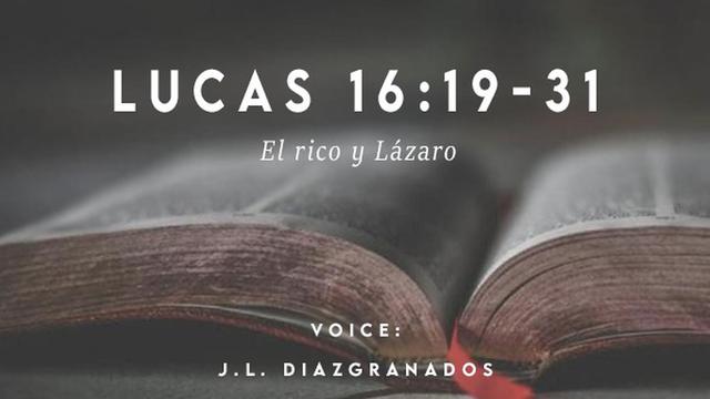 LUCAS 16:19-31

      

£0 RS aT

p= y Ts -
HE a
Tow ¥ Za

— 7

NAT
J.L. DIAZIGRANADOS 4