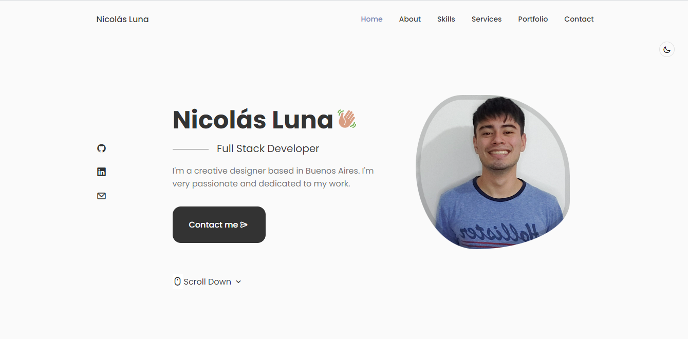 Nicolas Luna

Nicolas Luna

Full Stack Developer

   

Contact me

 

Home

About

Skills

Services

 

folio

Contact

 

&