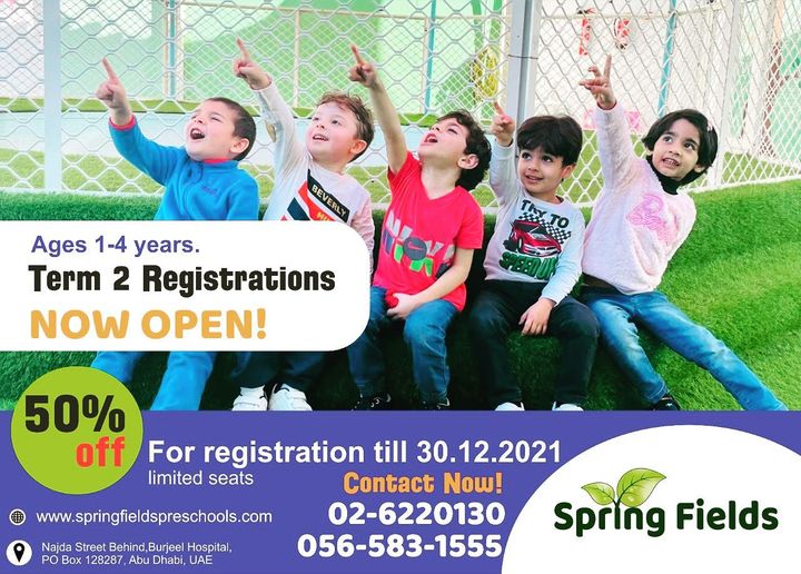 CAAA
Ages 1-4 years.
Term 2 Registrations

" ET -
50%
[1 {JJ For registration till 30.12.2021
limited seats Contact Now! >
concen 02-6220130 spring Fields
056-583-1555,