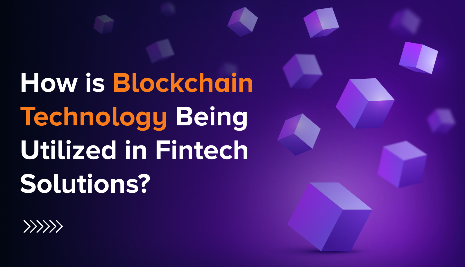 oy

How is Blockchain
Technology Being
Utilized in Fintech
Solutions?

0000028 - oy

How is Blockchain
Technology Being
Utilized in Fintech
Solutions?

0000028