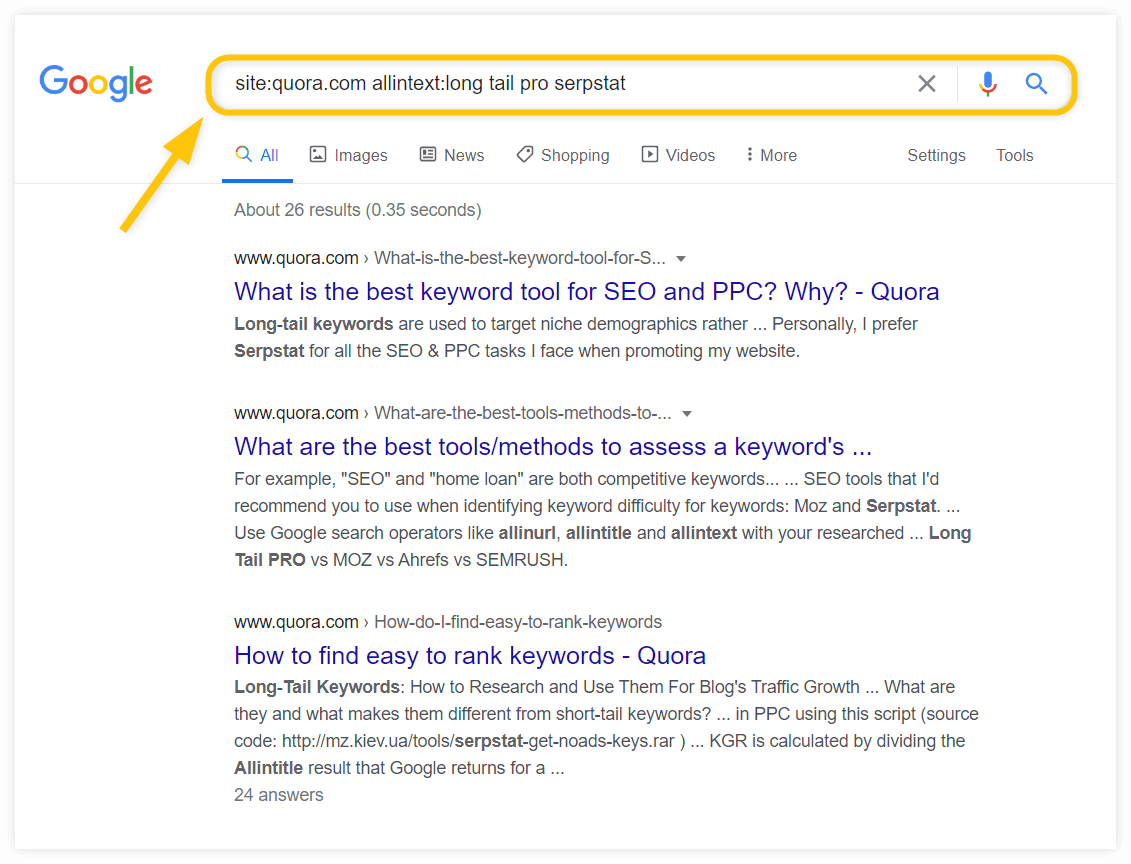Go gle site quora com allintext long tail prc

Longtail keywords ire u:
Serpstat for all the SEO &

ds that I'e
use when icentitying ke sificult Moz anc Serpstat
perators like allinurl, allintitle anc allintext with your researchec Long
SEMR

How to find easy to rank keyword s - Quora
Long. Tail Keywords H Resear se Them F
what ma them differe tail keyword:
dg mz Kiev ols/serpstat-G
Alhintitie result Je returns