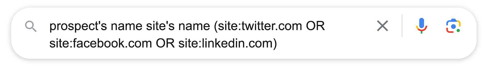 prospect's name site's name (site:twitter.com OR
site:facebook.com OR site:linkedin.com)

X

fo)