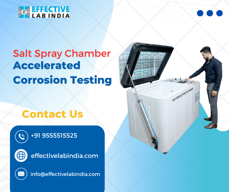 PS EFFECTIVE
Lidl LAB INDIA 000

Salt Spray Chamber
Accelerated

Corrosion Testing

 

©) +91 9555515525
effectivelabindia.com >

©) info@effectivelabindia.com