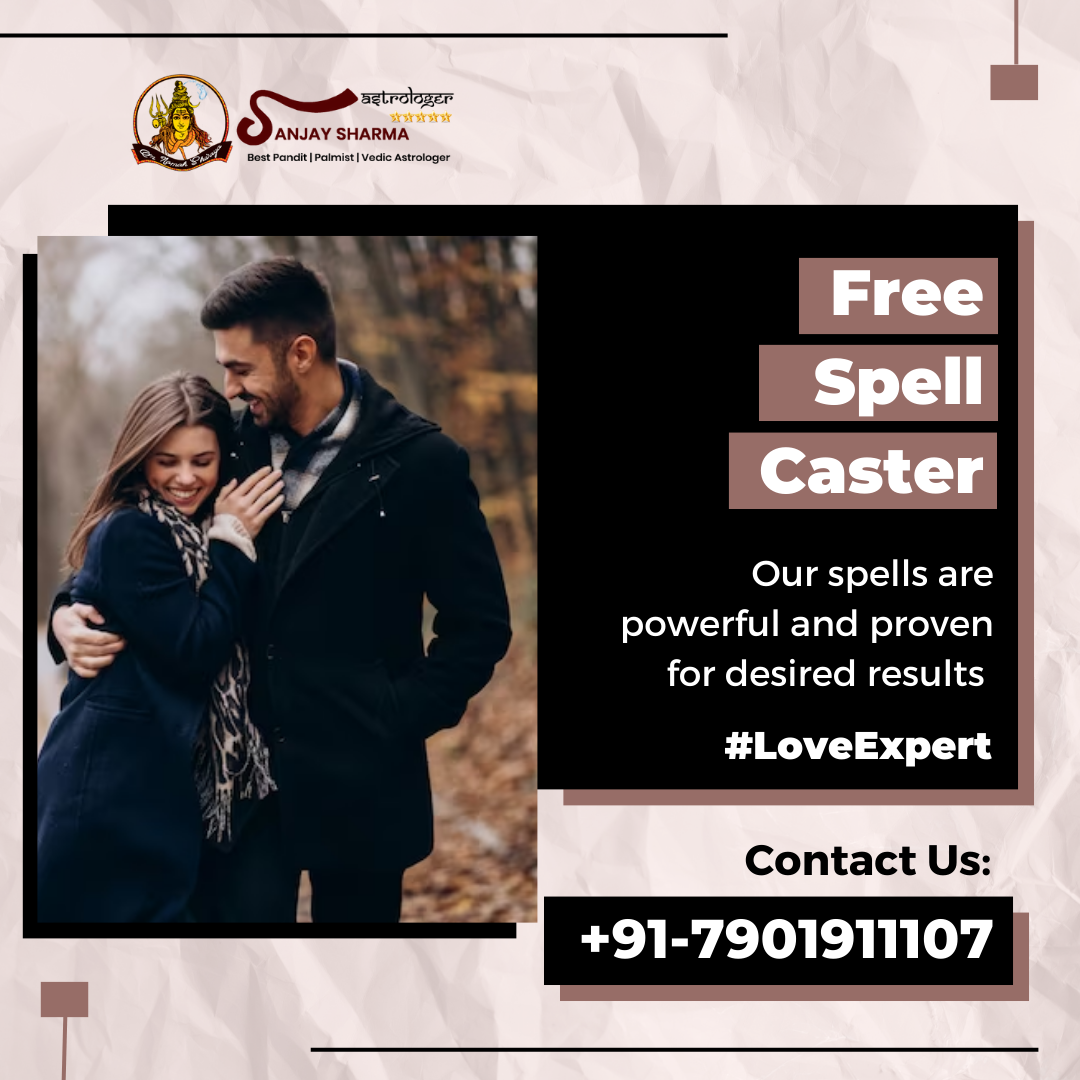 oe rrouoger

@
A ANJAY SHARMA
onc ror  vocue a

Our spells are
powerful and proven
for desired results

#LoveExpert

  

Contact Us:

+91-7901911107