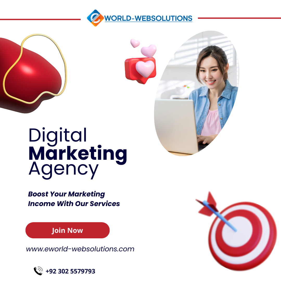 (@worLp.wessoLuTIoNs

) ©

Digital
Marketing -
Agency

Boost Your Marketing
Income With Our Services

www.eworld-websolutions.com

  

 

+92 302 5579793