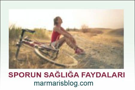 SPORUN SAGLIGA FAYDALARI
marmarisblog com