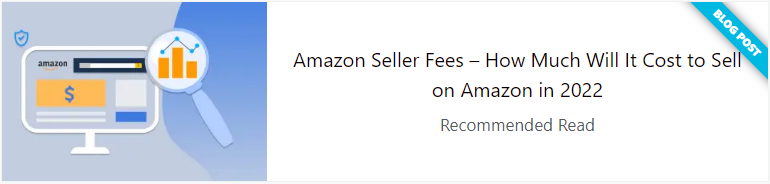 Amazon Seller Fees How Much Will It Cost to Si
on Amazon in 2022

Recommended Read