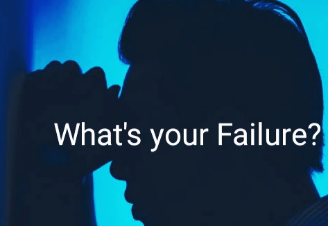 What's your Failure?

°Y