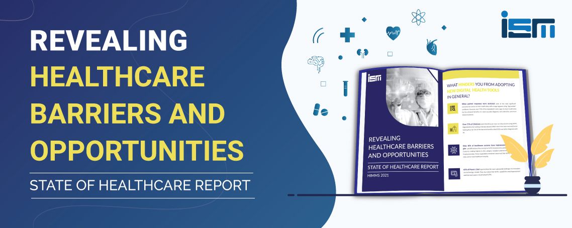 REVEALING
HEALTHCARE
BARRIERS AND
OPPORTUNITIES

STATE OF HEALTHCARE REPORT