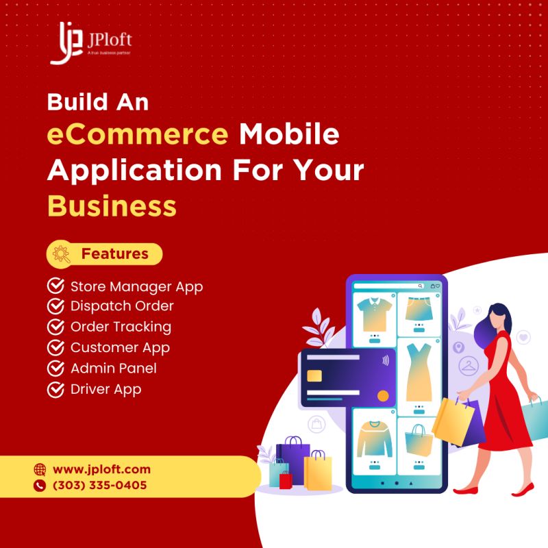 J RL

Build An

eCommerce Mobile
Application For Your
Business

[Features J

( Store Manager App

&amp; Dispatch Order

[CRC EIR (Te 4
&amp; Customer App
&amp; Admin Pane
&amp; Driver App

 
 
 
 
 
 
   

@ www.jploft.com

® (303) 335-0405